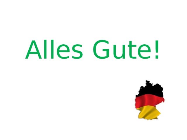 Alles Gute!