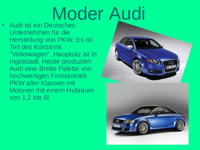 Moder  Audi